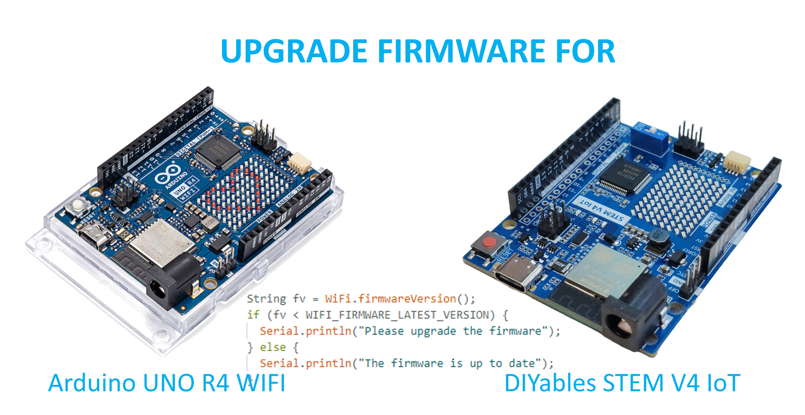 how to upgrade the firmware on Arduino Uno R4 WiFi/DIYables STEM V4 IoT boards
